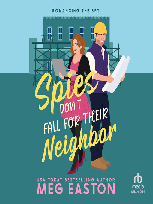 Title details for Spies Don't Fall for Their Neighbor by Meg Easton - Available